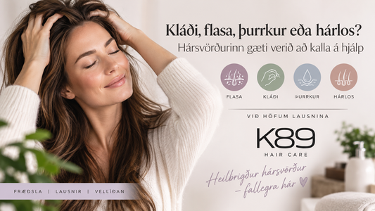 Kláði, flasa, þurrkur eða hárlos? Hársvörðurinn gæti verið að kalla á hjál
